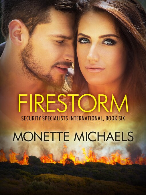 Title details for Firestorm by Monette Michaels - Available